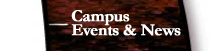 Campus Events and News